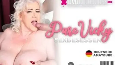 Pure Vicky Sexbesessen