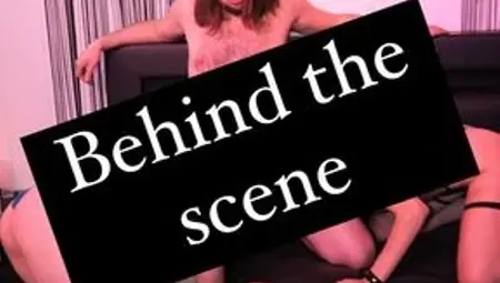 Behind the Scene Making of
